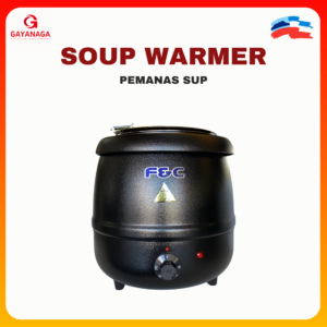 Soup Warmer | Pemanas Sup